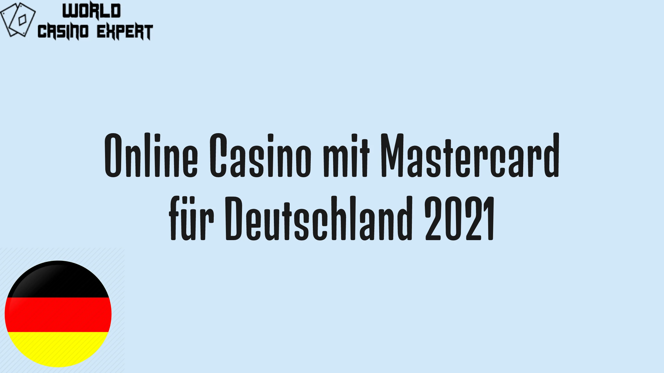 Online Casino mit Mastercard für Deutschland 2021 | World Casino Expert Deutschland 